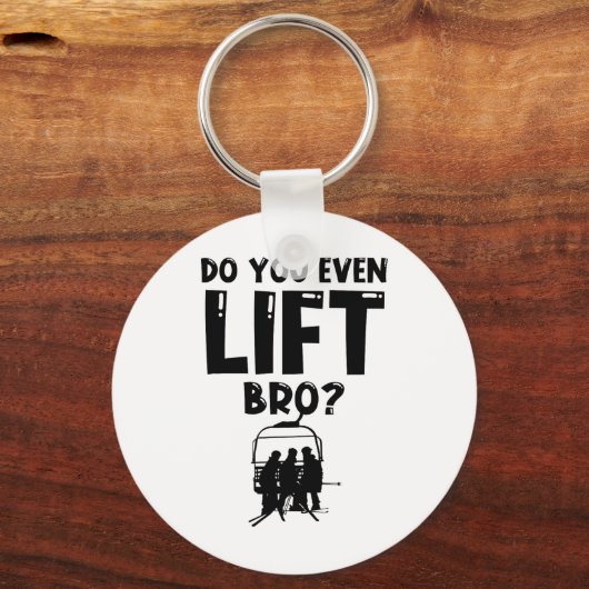 Funny Ski do you even Lift Snowboard Skiing Sleutelhanger (Voorkant)