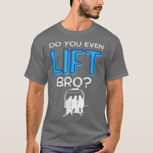 Funny Ski doet je zelfs leven met Snowboard Skiin T-shirt