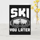 Funny Ski Lover You Later Skiing Winter Skier  Kaart (Gele Bloem)