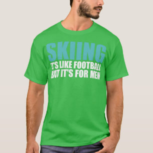 Funny Ski Skiing 1 T-shirt