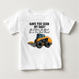 Funny Skid Steer Heavy Equipment Dad Quote