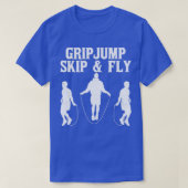 Funny Skipping Rope Jumping Rope Grip Jump Skip Fl T-shirt (Design voorkant)