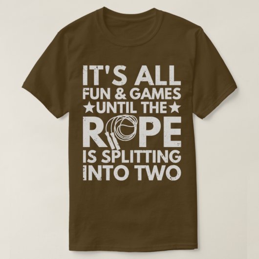 Funny Skipping Rope Jumping Rope Rope Rope Skip Ro T-shirt (Design voorkant)