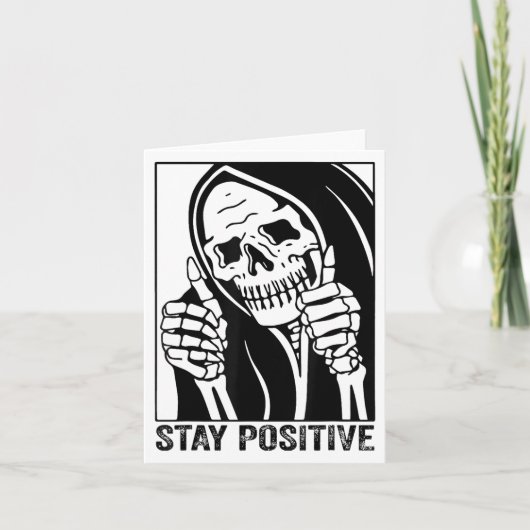Funny Skull Blijf positief Skeleton Halloween Moti Kaart (Voorkant)