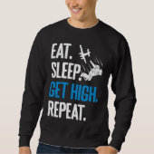 Funny Skydiving Eat Sleep Get High Repeat Skydiver Trui (Voorkant)