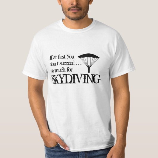 Funny Skydiving T-Shirt (Voorkant)