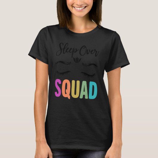 Funny Sleepover Squad Nails and Makeup T-shirt (Voorkant)