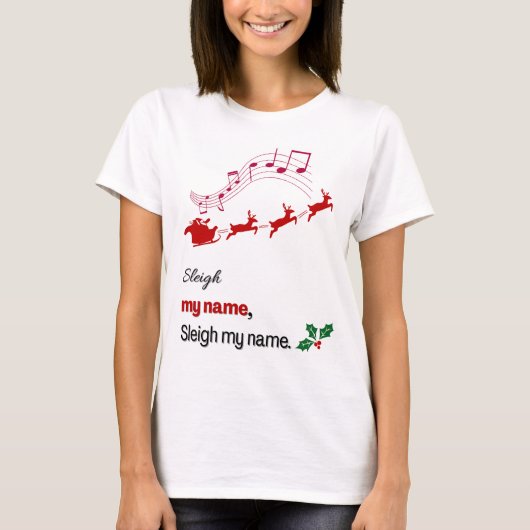Funny Sleigh My Name Christmas Shirt Santa Sleigh (Voorkant)