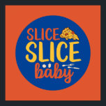Funny Slice Baby Pizza Lover Retro Kitchen Deco Poster<br><div class="desc">Kleurrijke typografische kunst met retro- en levendige kleuren. Grappig bont en citaat over eten,  koken,  bakken en dineren. Perfecte decoratie voor uw keuken,  diner,  café,  bakkerij of restaurant. De achtergrondkleur (de cirkel en het vierkant) is klantgericht via het Hulpmiddel van het Ontwerp.</div>