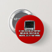 Funny slogan ronde button 5,7 cm (Voorkant /achterkant)