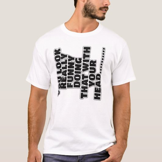 Funny slogan t-shirt (Voorkant)