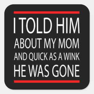 Funny slogan vierkante sticker