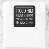 Funny slogan vierkante sticker (Tas)