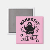 Funny Sloth Bathroom Humor Namastay Magneet (Voorkant / Achterkant)