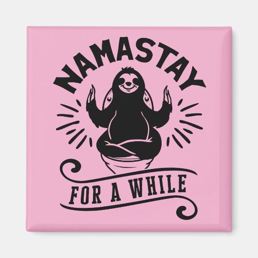 Funny Sloth Bathroom Humor Namastay Magneet (Voorkant)