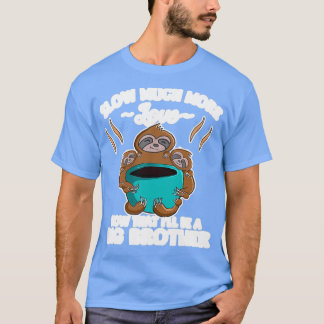 Funny Sloth Big Brother Zwangerschap T-shirt