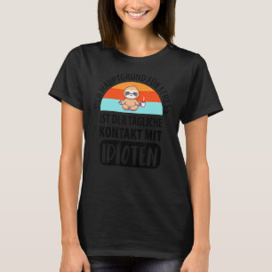 Funny Sloth Gezegde Employee Work Colleague Kantoo T-shirt