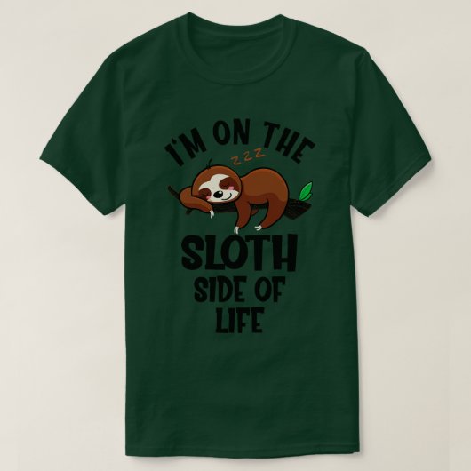 Funny Sloth Gezegde T-shirt (Design voorkant)