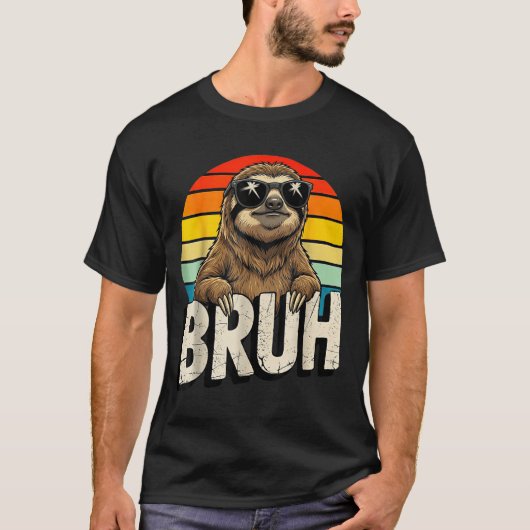Funny Sloth Graphic Meme Lover Bruh Sloth Lovers  T-shirt (Voorkant)