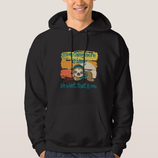 Funny Sloth Quote Nap Sloth Lazy Hoodie (Voorkant)