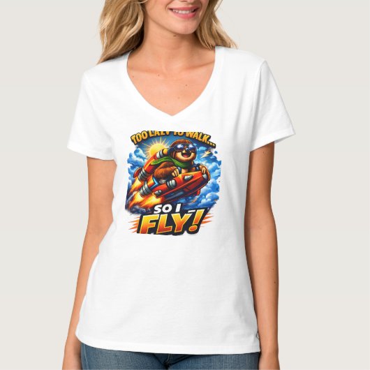 Funny Sloth Rocket Meme, Too Lazy to Walk So I Fly T-shirt (Voorkant)