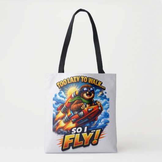 Funny Sloth Rocket Meme, Too Lazy to Walk So I Fly Tote Bag (Voorkant)
