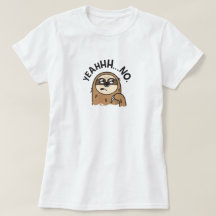 Funny Sloth T-Shirt