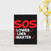 Funny Slower Older Smarter Quote For Men Women  Kaart (Gele Bloem)
