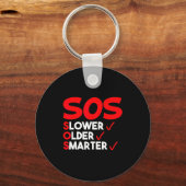 Funny Slower Older Smarter Quote For Men Women  Sleutelhanger (Voorkant)