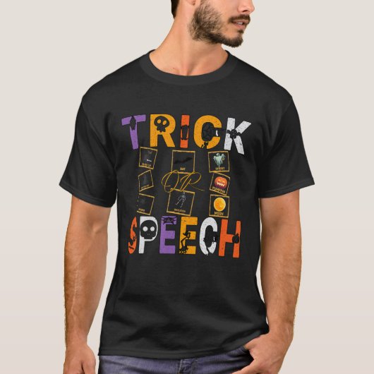 Funny SLP Quote, Trick of Speech Therapy Halloween T-shirt (Voorkant)