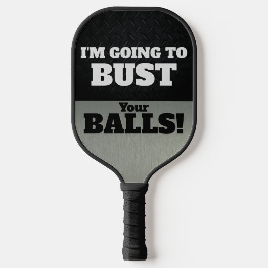Funny Smack Talk Bust je Balls Game Pickleball Paddle (Voorkant)