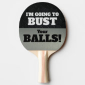 Funny Smack Talk Bust je Balls Game Tafeltennisbatje (Achterkant)