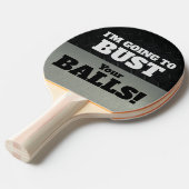 Funny Smack Talk Bust je Balls Game Tafeltennisbatje (Voorkant Gekanteld)