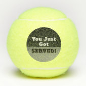 Funny Smack Talk Je hebt Sergeed Tennis Ball Tennisballen (Voorkant)