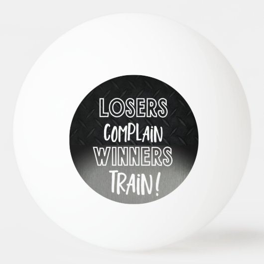 Funny Smack Talk Winners Train Lozers Completteren Pingpongbal (Achterkant)