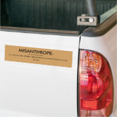 Funny Smart One Liner "A Misanthrope is Me" Bumpersticker (Op Truck)