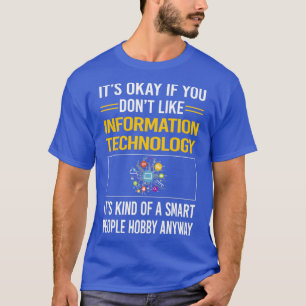 Funny Smart People Information Technology T-shirt