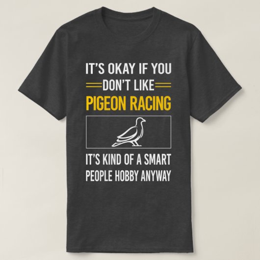 Funny Smart People Pigeon Racing T-shirt (Design voorkant)