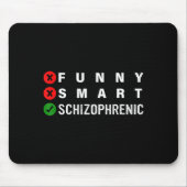 Funny Smart Schizophrenic Schizophrenia Awareness  Muismat (Voorkant)