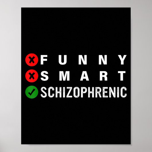 Funny Smart Schizophrenic Schizophrenia Awareness  Poster (Voorkant)