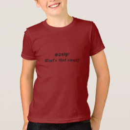Funny Smell Quote T-shirt