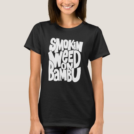 Funny smokin weed on bambu t-shirt (Voorkant)