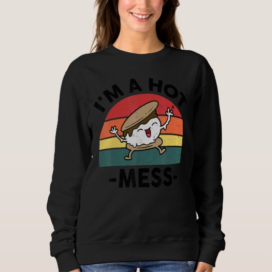 Funny Smores Camping I'm'n Hot Mess Camper Campfir Trui (Voorkant)