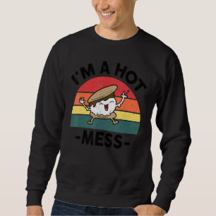 Funny Smores Camping I'm'n Hot Mess Camper Campfir Trui