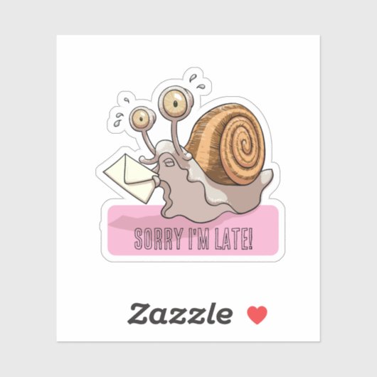 Funny Snail Sorry I'm Late Cute Belated Cartoon Sticker (Vel)