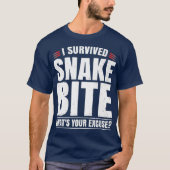 Funny Snake Bite Survivor Recovery krijgt goede na T-shirt (Voorkant)