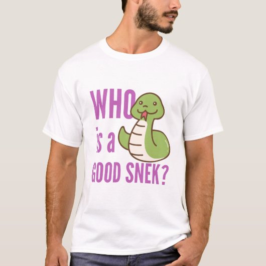 Funny Snake Lover T-shirt - "Wie is een goede snek (Voorkant)