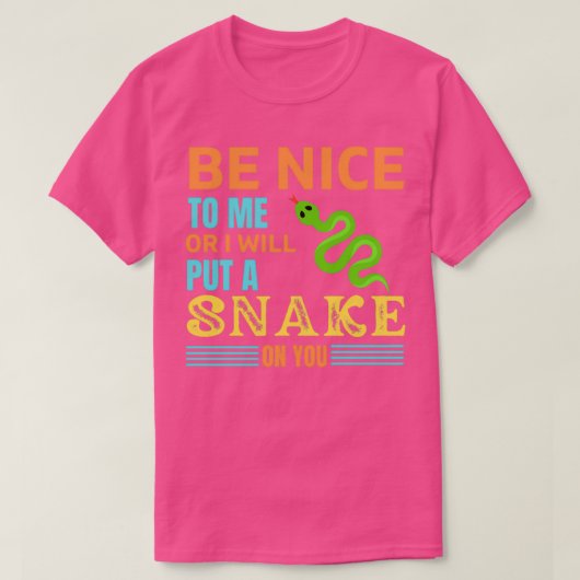 Funny snake quote reptile keeper b day gift Python T-shirt (Design voorkant)