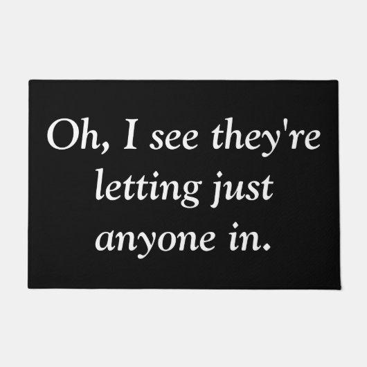 Funny Snarky Doormat Deurmat (Voorkant)