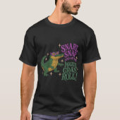 Funny Snarky Quote Graphic T-shirt (Voorkant)